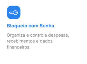 Bloqueio com Senha​